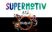 BISQUIT VS SUPERMOTIV